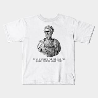 Marcus Aurelius the great philosopher emperor literally said this. Kids T-Shirt